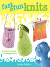 Fast & Fun Knits (eBook): Feel Good Projects to Make You Smile